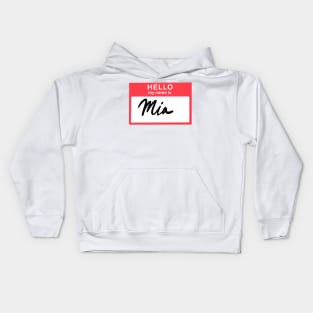 Hello, my name is Mia Kids Hoodie